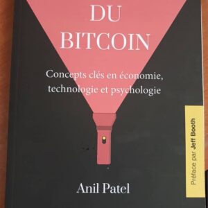 Le Manuel du Bitcoin – Le guide indispensable pour comprendre Bitcoin